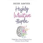 Highly Intuitive People 7 Right-brain Traits To Change The Lives Of Intui