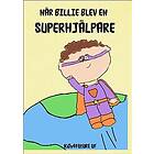 När Billie Blev En Superhjälpare