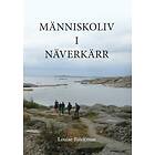 Människoliv I Näverkärr