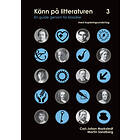 Känn På Litteraturen 3 En Guide Genom Tio Klassiker