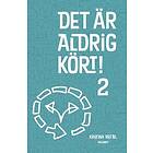 Det Är Aldrig Kört! 2