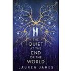 The Quiet At End Of World