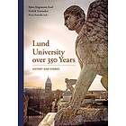 Lund University Over 350 Years – History And Stories