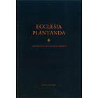 Ecclesia Plantanda Swedishness In Colonial America