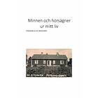 Minnen Och Hörsägner Ur Mitt Liv