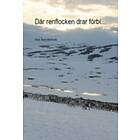 Där Renflocken Drar Förbi