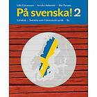 På Svenska! 2 Lärobok