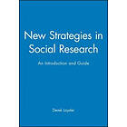 New Strategies In Social Research An Introduction And Guide