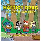 Häftigt Drag Så Funkar Samtiden