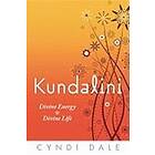 Kundalini: Divine Energy, Life