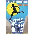 Natural Born Heroes