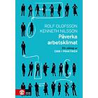 Påverka Arbetsklimat : Utdrag Ur OBM I Praktiken