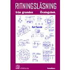Ritningsläsning Från Grunden. Övningsbok