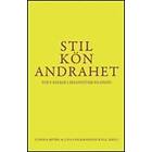 Stil, Kön, Andrahet : Tolv Essäer I Feministisk Filosofi