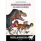 Dinosaurier Och Andra Urtidsdjur. Målarbok