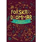 Forskardrömmar: Berättelser För Nyfikna Barn
