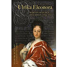 Ulrika Eleonora : Makten Och Den Nya Adeln 1719-1720