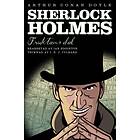 Sherlock Holmes. Fruktans Dal