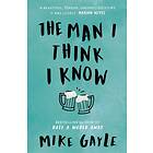 The Man I Think Know