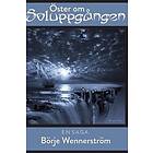 Öster Om Soluppgången : En Saga