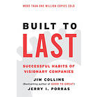 Built To Last : Successful Habits Of Visionary Companies