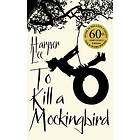 To Kill A Mockingbird 50th Anniversary Edition