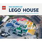 Secrets Of LEGO (R) House Design, Play, And Wonder In The Home Bri