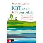 KBT Ur Ett Barnperspektiv : Förhållningsätt Och Anpassningar I Psykiatriskt Arbete