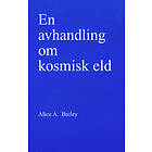 En Avhandling Om Kosmisk Eld