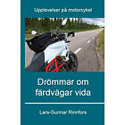 Drömmar Om Färdvägar Vida