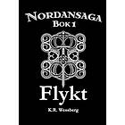 Nordansaga, Bok 1. Flykt (black Edition)