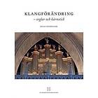 Klangförändring – Orglar Och Kärnstick
