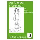 Att Fungera I Förening