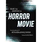 How To Survive A Horror Movie