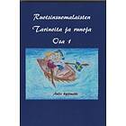 Ruotsinsuomalaisten Tarinoita Ja Runoja Osa 1