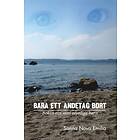Bara Ett Andetag Bort