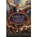 Kabbalah And Magic Of Angels