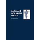 Värmland Och Kriget 1563-70