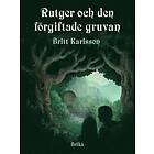 Rutger Och Den Förgiftade Gruvan