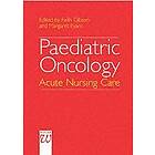 Paediatric Oncology Advances In Nursing Practice