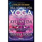 BRA BÖCKER FÖR YOGA ÄLSKARE NR.2 – 3 TITLAR I EN BOK : Ayurveda, Bhagavad-Gita Och Tantra Yoga