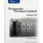 Pragmatic Version Control Using Git