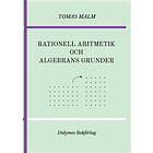 Rationell Aritmetik Och Algebrans Grunder. Portfölj III(a)-(b) Av Den Första Matematiken