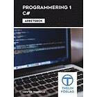 Programmering 1 Med C# Arbetsbok