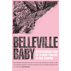 Belleville Baby : Anteckningar Från En Filmisk Process
