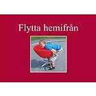 Flytta Hemifrån
