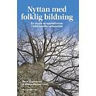 Nyttan Med Folklig Bildning : En Studie Av Kapitalformer I Folkbildande Verk