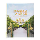 Kungliga Parker : Människor Och Berättelser