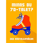 Minns Du 70-talet?