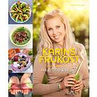 Karins Frukost : Raw Food & Vegan